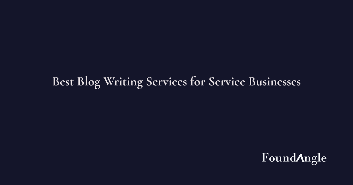 Best Blog Writing Services for Service Businesses