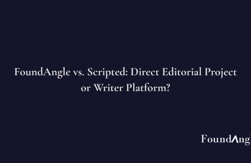 FoundAngle vs. Scripted